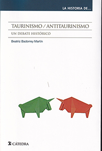 Taurinismo / antitaurinismo Un debate histórico