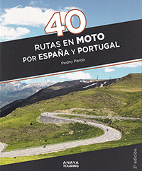 40 Rutas en moto por España y Portugal