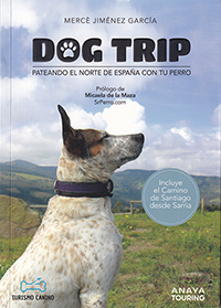 Dog trip - Pateando el norte de España con tu perro