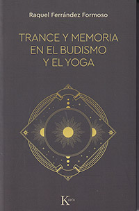 Trance y memoria en el budismo y el yoga
