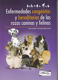 Enfermedades congénitas y hereditarias de las razas caninas y felinas