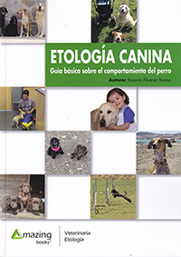 Etología canina. Guía básica del comportamiento del perro