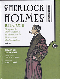 Sherlock Holmes. Edición Anotada. Relatos II. El regreso de Sherlock Holmes. Su último saludo