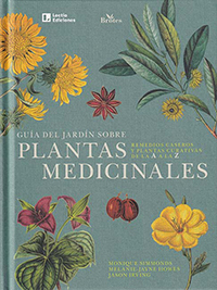 Guía del jardín sobre plantas medicinales. Remedios caseros y plantas curativas de la A a la Z