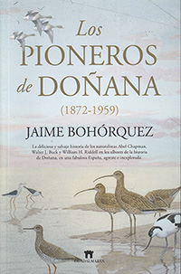 Los pioneros de Doñana (1872-1959)