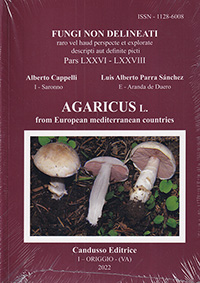Pars LXXVI - LXXVIII Fungi non delineati - Agaricus L. from European mediterranean countries