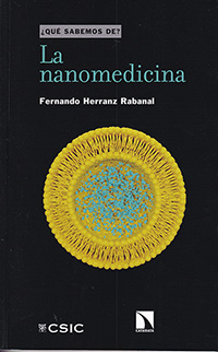 La nanomedicina. ¿Qué sabemos de?