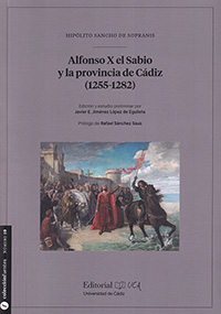 Alfonso X el Sabio y la provincia de Cádiz (1255-1282)