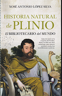 Historia Natural de Plinio. El bibliotecario del mundo