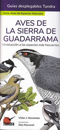 Aves de la Sierra de Guadarrama. Introducción a las especies más frecuentes (Guías desplegables Tundra)