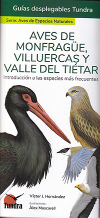 Aves de Monfragüe, Villuercas y Valle del Tiétar. Introducción a las especies más frecuentes (Guías desplegables Tundra)