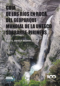 Guía de los ríos en roca del Geoparque Mundial de la Unesco Sobrarbe-Pirineos
