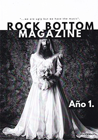 Rock Bottom Magazine. Año 1