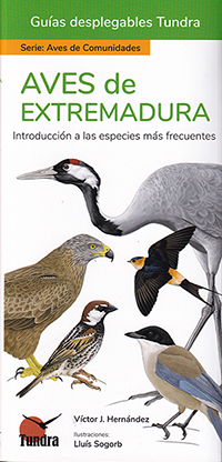 Aves de Extremadura. Introducción a las especies más frecuentes (Guías desplegables Tundra)