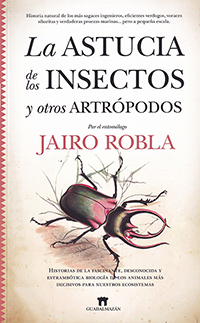 La astucia de los insectos y otros artrópodos