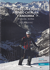 Rutas con Esquís por el Pirineo Catalán y Andorra. Tomo II. 101 recorridos - Val d'Aran