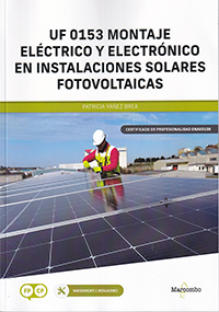 UF 0153 Montaje eléctrico y electrónico en instalaciones solares fotovoltaicas