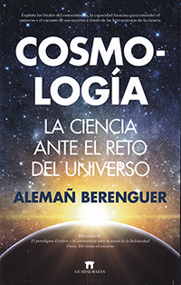 Cosmología. La Ciencia ante el reto del Universo