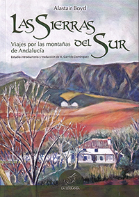 Las sierras del sur. Viajes por las montañas de Andalucía