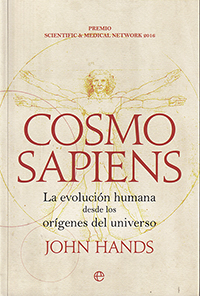 Cosmosapiens. La evolución humana desde los orígenes del universo