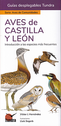 Aves de Castilla y León. Introducción a las especies más frecuentes (Guía desplegable Tundra)