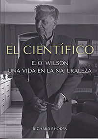 El Científico E O. WILSON: Una vida en la naturaleza