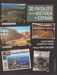 30 paisajes de la historia de España