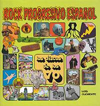 Rock progresivo español. Los discos de los 70