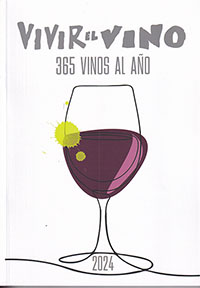 Vivir el vino. 365 vinos al año. 2024