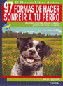 97 formas de hacer sonreír a tu perro, El nuevo libro de las
