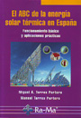 ABC de la energía solar térmica en España, El. Funcionamiento básico y aplicaciones prácticas