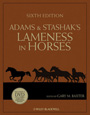 Adams and Stashak's Lameness in Horses, 6th Edition