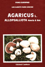 Agaricus L. - Allopsalliota Nauta & Bas. 1