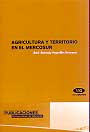 Agricultura y territorio en el Mercosur