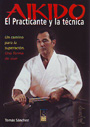 Aikido. El practicante y la técnica