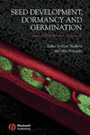 Annual plant reviews. Volume 27. Seed development, dormancy and germination