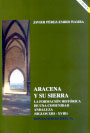 Aracena y su sierra. La formación histórica de una comunidad andaluza (siglos XIII-XVIII)