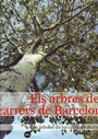 Arbres dels carrers de Barcelona, Les / Los árboles de las calles de Barcelona