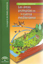 Áreas protegidas en la cuenca mediterránea, Las / Protected areas in the mediterranean basin