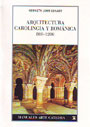 Arquitectura Carolingia y Románica (800-1200)