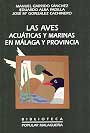 Aves acuáticas y marinas en Málaga y provincia, Las