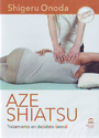Aze Shiatsu. Tratamiento en decúbito lateral