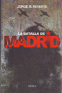 Batalla de Madrid, La