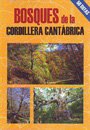 Bosques de la Cordillera Cantábrica. 50 rutas
