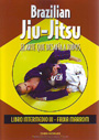 Brazilian Jiu-Jitsu. El arte que desafía a todos (Libro intermedio III - Faixa marrom)