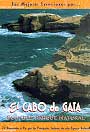Cabo de Gata, El. Guía del Parque Natural