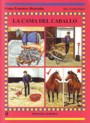 Cama del caballo, El. Guía ecuestre ilustrada