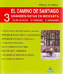 Camino de Santiago, El. 3 grandes rutas en bicicleta