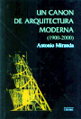 Canon de arquitectura moderna, Un. (1900-2000).
