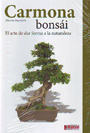 Carmona bonsái. El arte de dar forma a la naturaleza